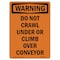 Signmission OSHA Sign, Do Not Crawl Under Or Climb Over, 14in X 10in Rigid Plastic, 10" W, 14" L, Portrait OS-WS-P-1014-V-13072 - alternate 1